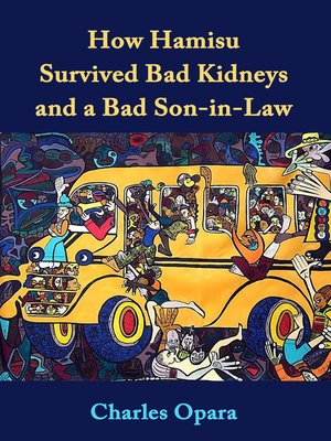 cover image of How Hamisu Survived Bad Kidneys and a Bad Son-in-Law